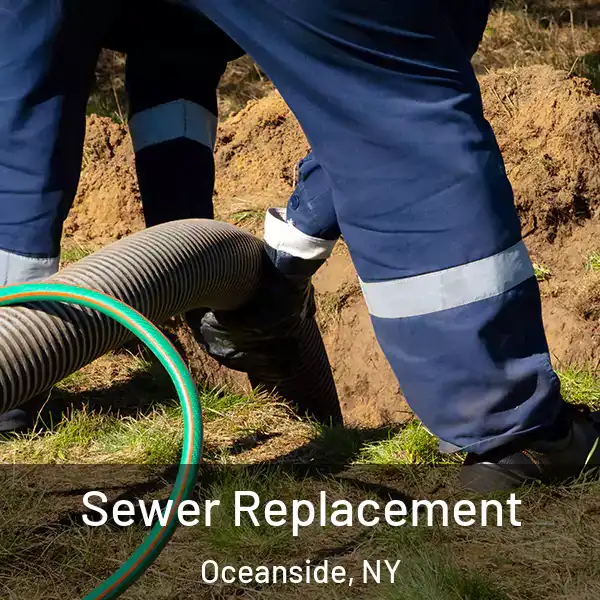  Sewer Replacement Oceanside, NY