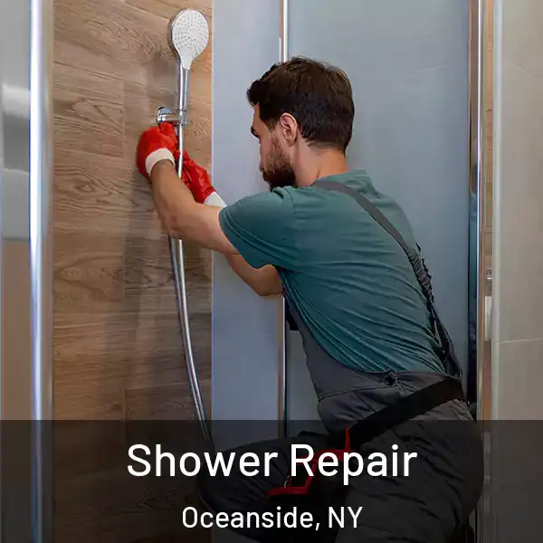  Shower Repair Oceanside, NY