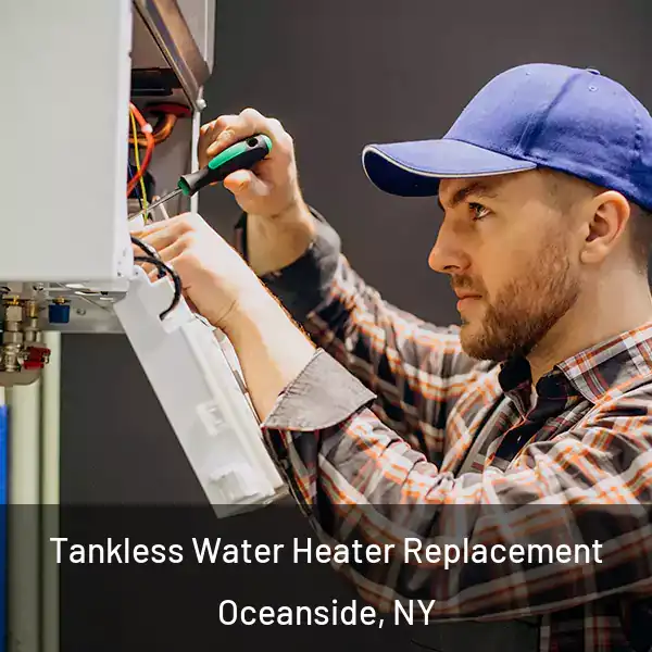  Tankless Water Heater Replacement Oceanside, NY