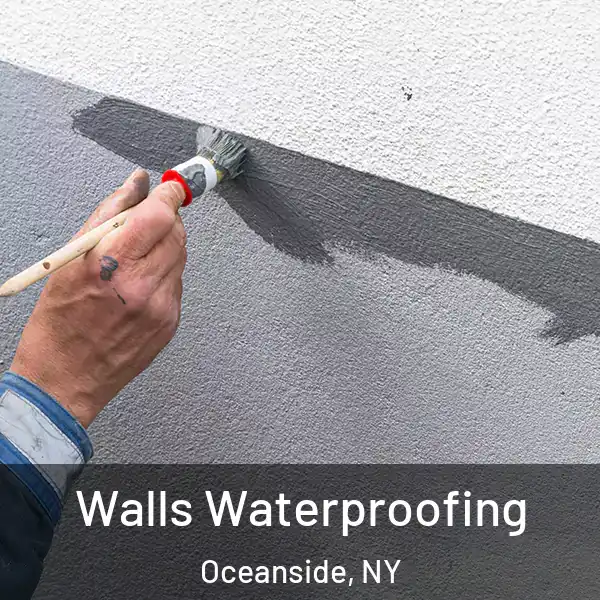  Walls Waterproofing Oceanside, NY