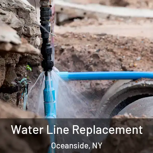  Water Line Replacement Oceanside, NY
